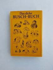 Das dicke BUSCH Buch - Wilhelm Busch, DDR Kult - Eulenspiegel Verlag Berlin 1979