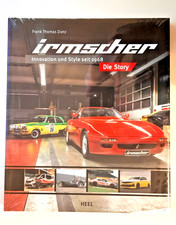 Irmscher Die Story Innovation und Style seit 1968 NEU & OVP