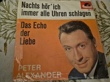 Vinyl  7" Single-Peter Alexander-Nachts Hör' Ich Immer Alle Uhren Schlagen -1963