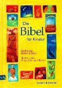 Die bibel für kinder - bibel, von