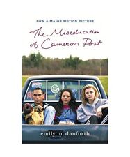 The Miseducation of Cameron Post Movie Tie-In Edition, Emily M Danforth