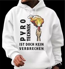 Hoodie/T-Shirt/Damen/Herren/Geschenk/Spruch/Lustig/Pyrotechnik/Feuerwerk