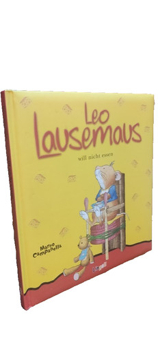 Leo lausemaus will nicht essen - leo,
