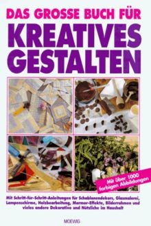 Das große buch für kreatives - das,