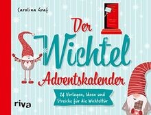 Der wichtel adventskalender - der, wichtel-adventskalender