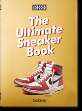 Sneaker Freaker. The Ultimate