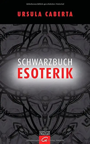 Schwarzbuch esoterik - schwarzbuch,