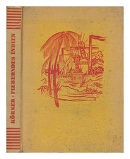 KORNER, RUTH Fieberndes Indien
