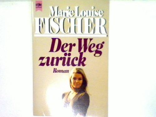 Der weg zurück fischer - der, fischer,