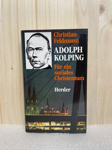 Adolph kolping für ein - adolph,