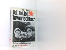 Toi, toi, toi, Towarischtsch -