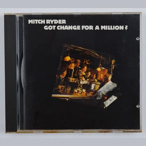 Mitch ryder got change for - got,