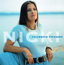 (CD) Nicki - Tausend Fragen - Hey Net So Schnell, Was Wärst Du Ohne Mi, u.a.