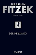 Der Heimweg - Sebastian Fitzek