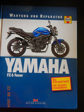 Reparaturanleitung Yamaha FZ6 Fazer  Haynes der Baujahre 2004 - 2008