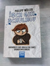 Isch geh Schulhof: Unerhörtes