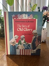 The Story Of Old Glory by