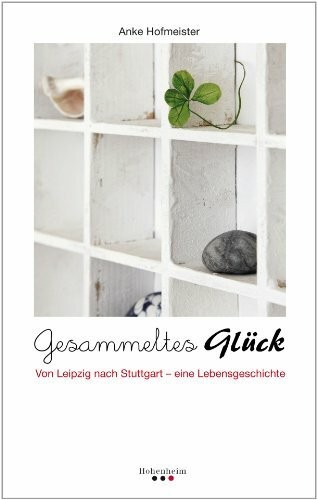 Gesammeltes glück von - glück:,
