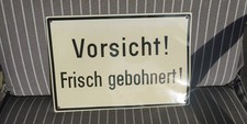 Altes Schild Vorsicht! Frisch gebohnert!
