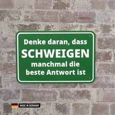 Schild: SCHWEIGEN ist manchmal die beste Antwort | Lustige Schilder Sprüche