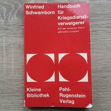 Handbuch für Kriegsdienstverweigerer von Winfried Schwamborn