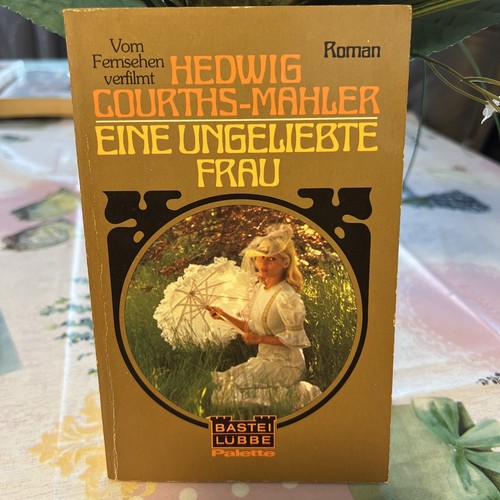 Eine ungeliebte frau roman - eine,