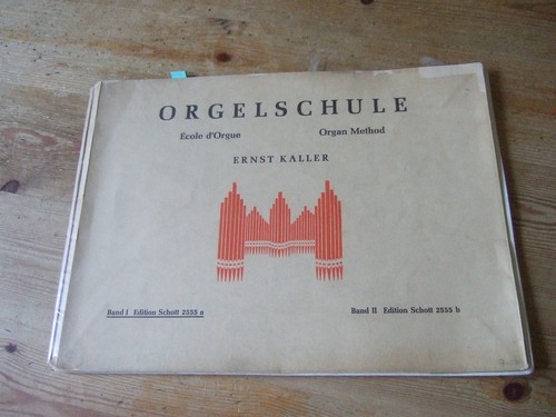 Orgelschule ernst kaller - =,