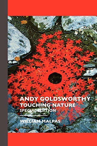 Andy goldsworthy touching - andy,