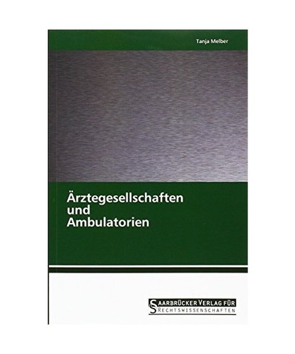 ärztegesellschaften und - Ärztegesellschaften,