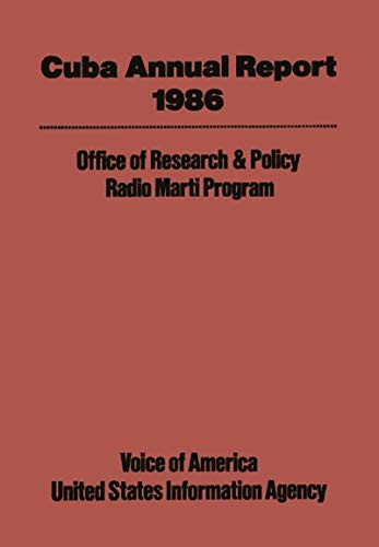 Cuba annual report 1986 by - cuba, report: