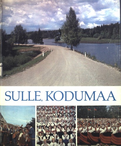 Sulle kodumaa laido koostas - sulle,, kodumaa.