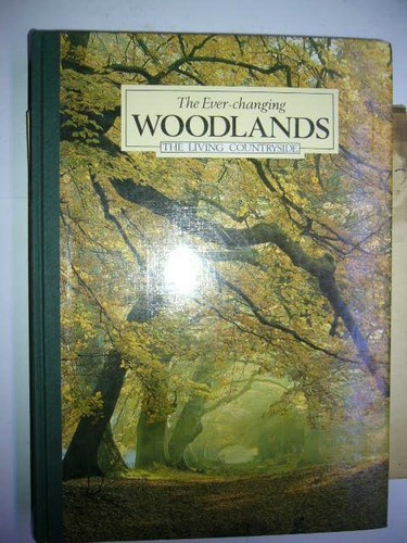 The ever changing - ever-changing, woodlands