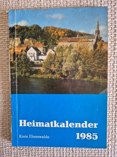 Eberswalde heimatkalender 1985 - heimatkalender,