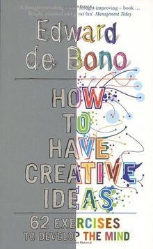 How have creative ideas - creative, ideas: