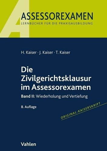 Die zivilgerichtsklausur - zivilgerichtsklausur, im