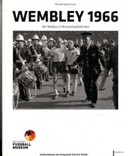 Wembley 1966 : der Mythos in Momentaufnahmen v. Manuel Neukirchner 9783837516227