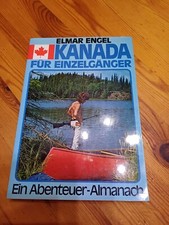 Kanada für Einzelgänger von Elmar Engel Taschenbuch Abenteuer Almanach