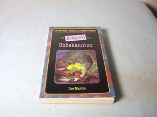 Das komplott der unbekannten - das,