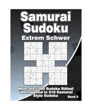 Samurai Sudoku Sehr Schwer im Großdruck: Sudoku Heft mit 210 Extrem Schweren Sa