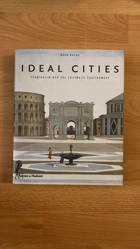 Ideal cities ruth eaton - cities,