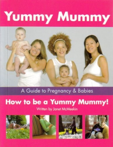 Yummy mummy guide to - yummy,