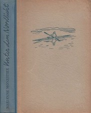 Unter dem Nordlicht. Aus dem Französischen übertragen von Alice und Hans Seiffer