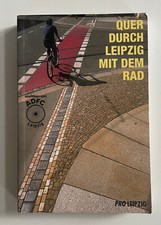 Quer durch Leipzig mit dem Rad