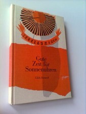 Gute Zeit für Sonnenuhren, von Edith Biewend, aus dem Johannes Kiefel Verlag