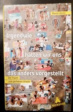 Irgendwie hatten wir uns das