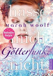 Götterfunke hasse mich - götterfunke,