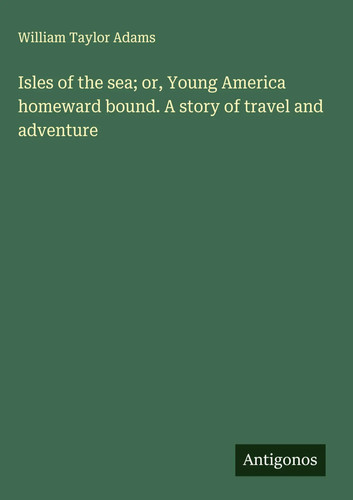 William taylor adams isles - william,