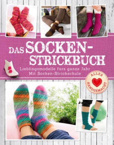 Das socken strickbuch - socken-strickbuch, ~