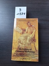 The Dictionary of Classical Mythology by J. E. Zimmerman Vintage Paperback 1985
