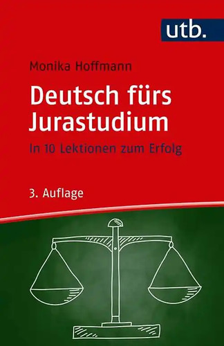 Deutsch fürs jurastudium - fürs,